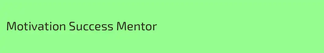 Motivation Success Mentor